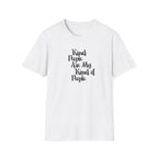 Kind People Are My Kind of People T-Shirt