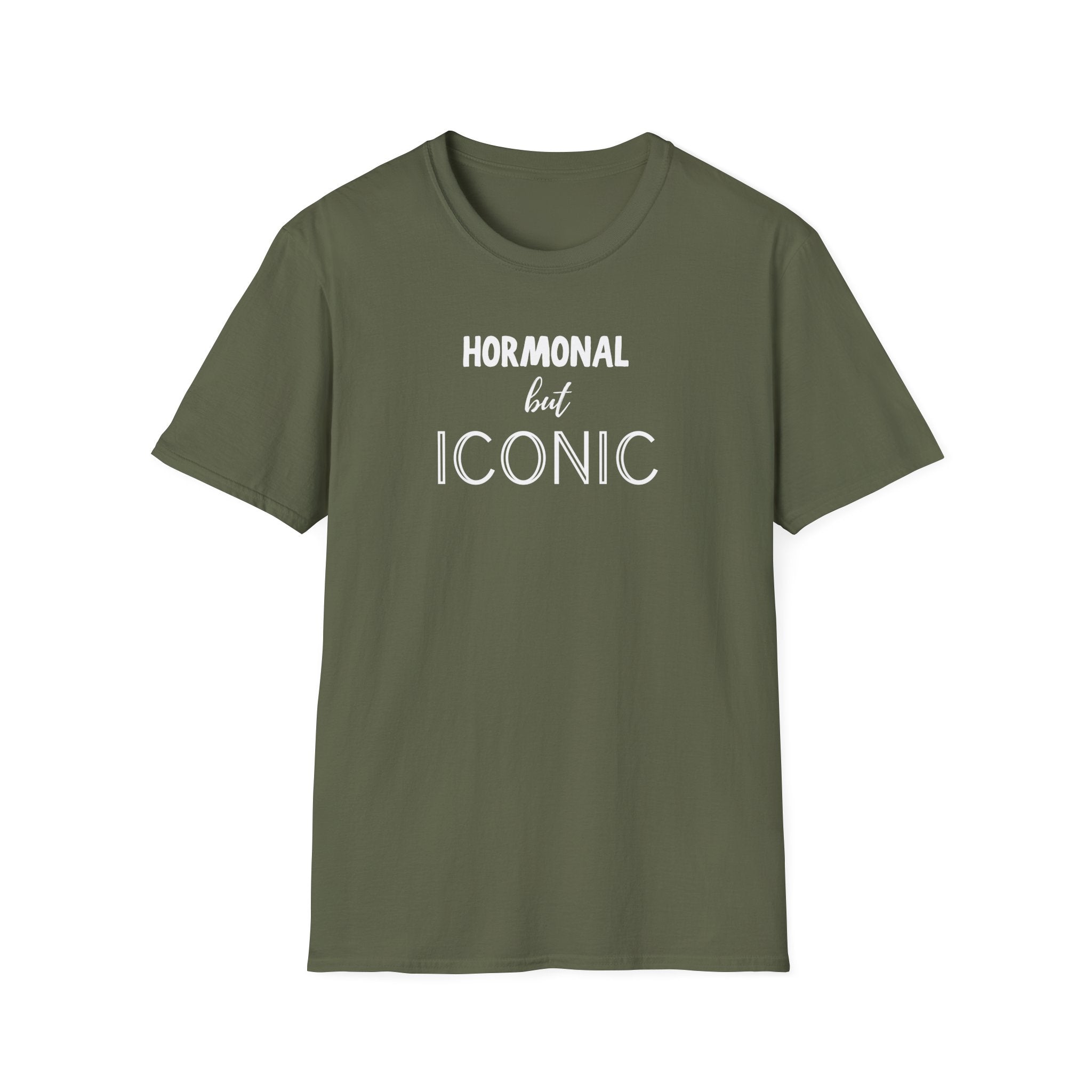 Hormonal But Iconic T-Shirt