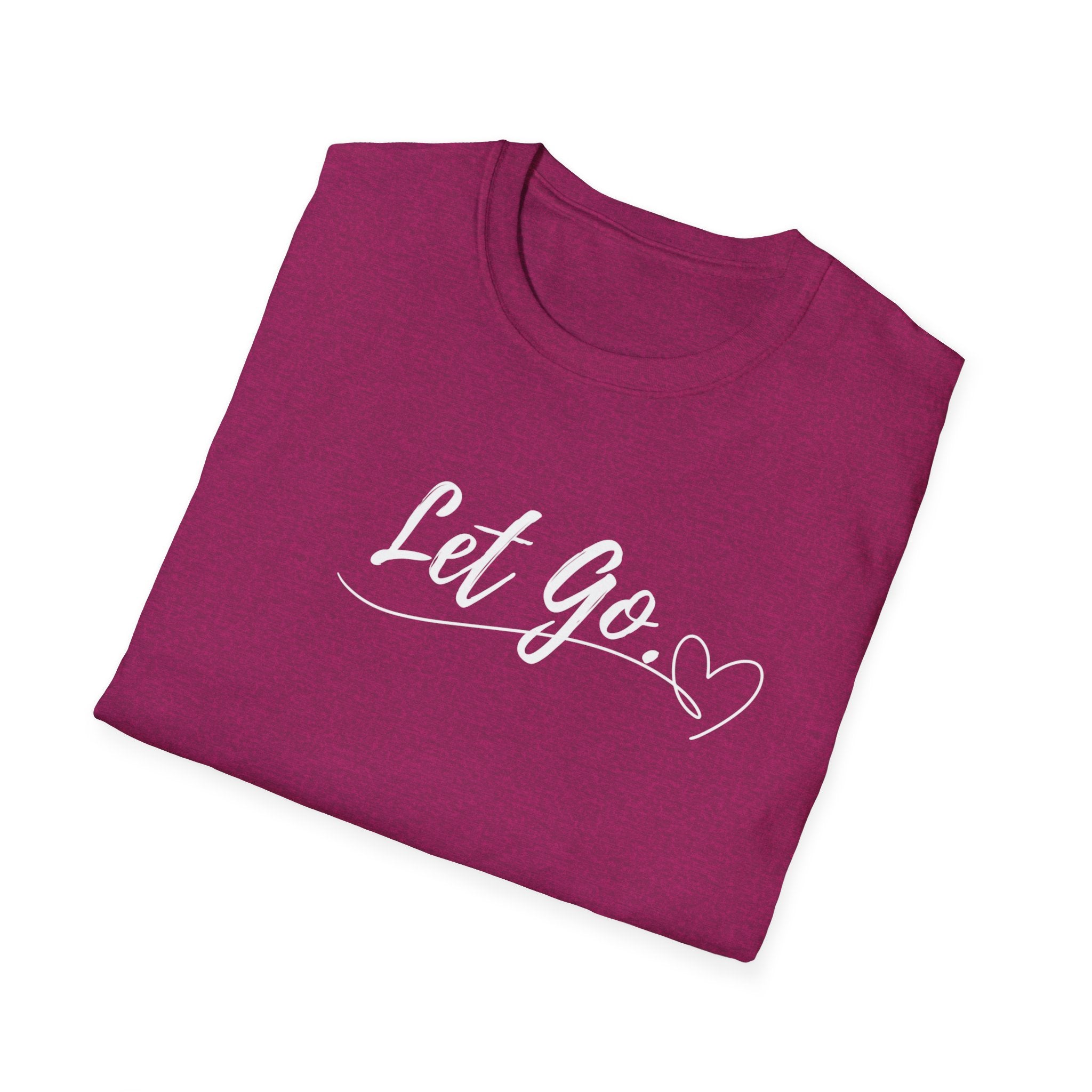Let Go T-Shirt