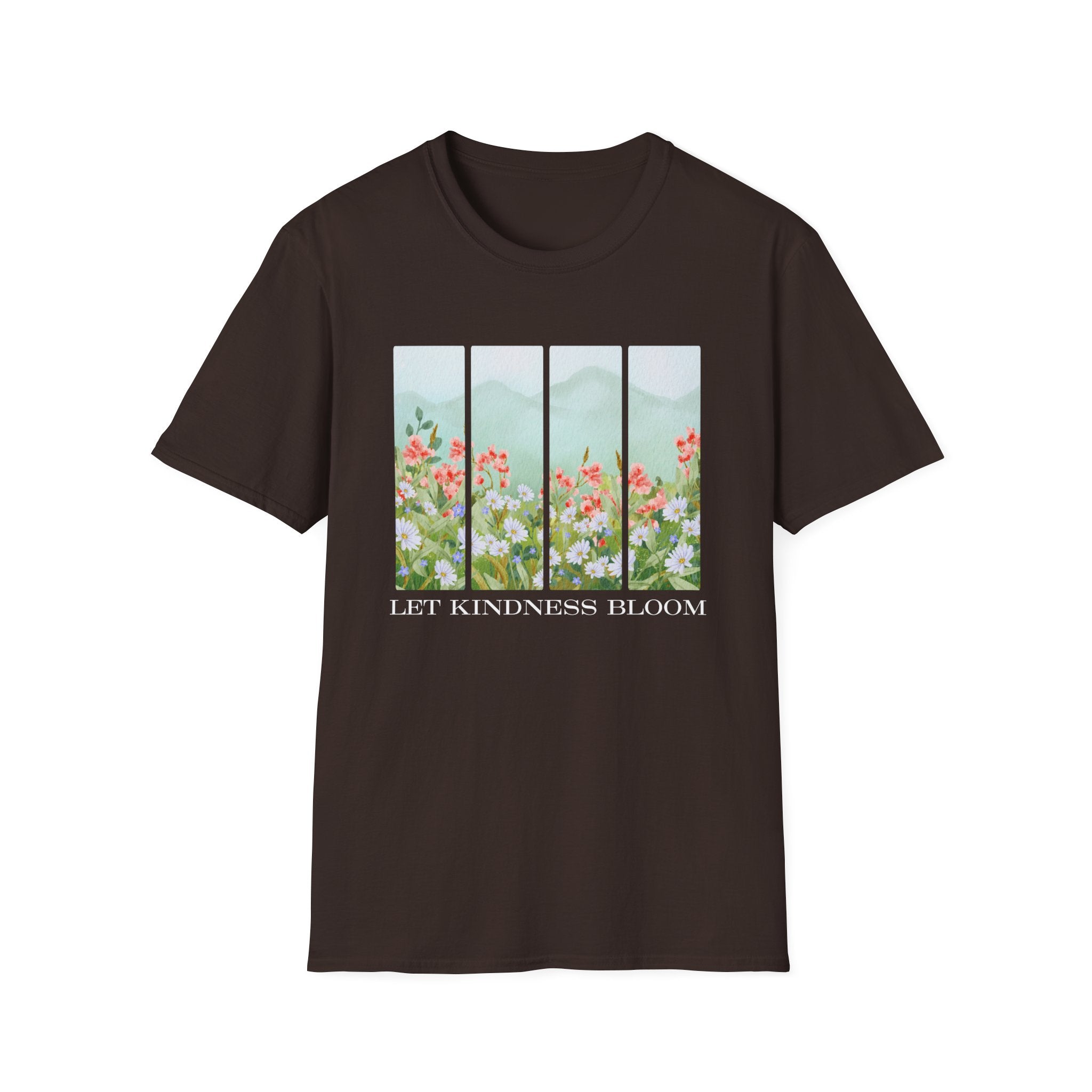 Let Kindness Bloom – Nature Scene T-Shirt