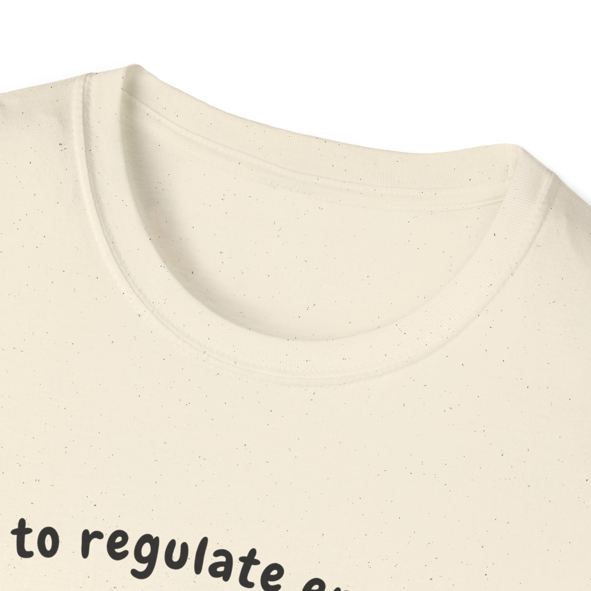 Off To Regulate Emotions T-Shirt