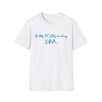 In My PCOS Healing Era T-Shirt