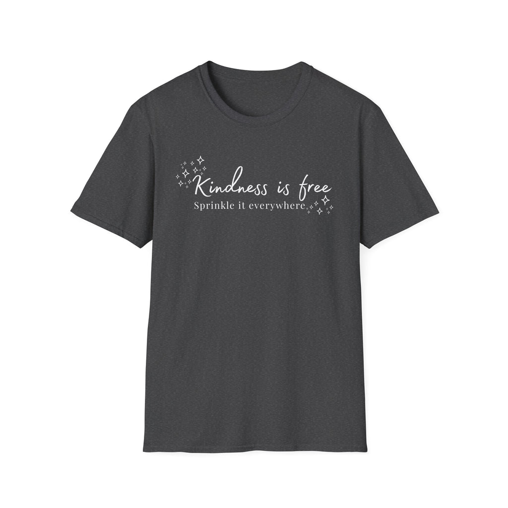Kindness is Free T-Shirt
