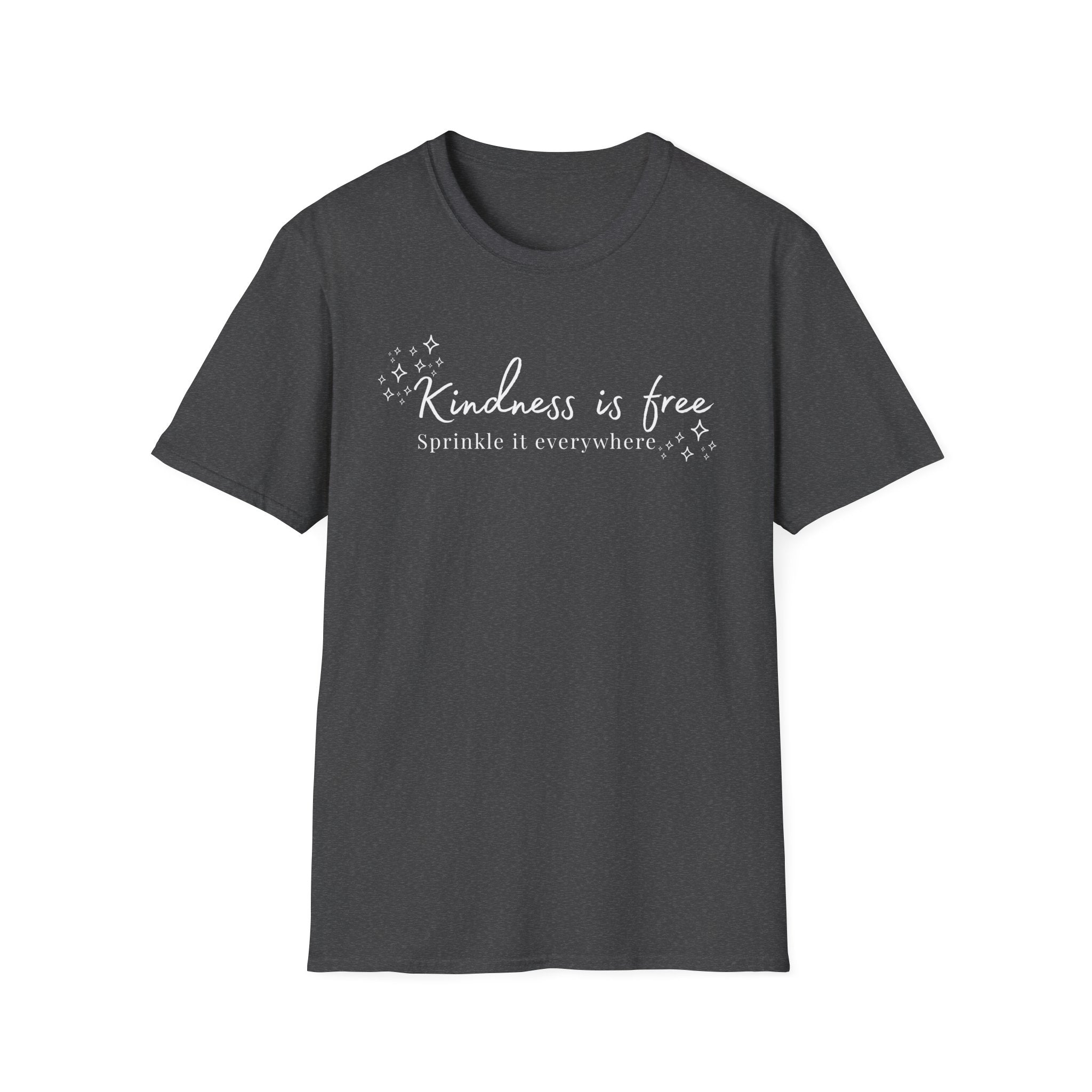 Kindness is Free T-Shirt