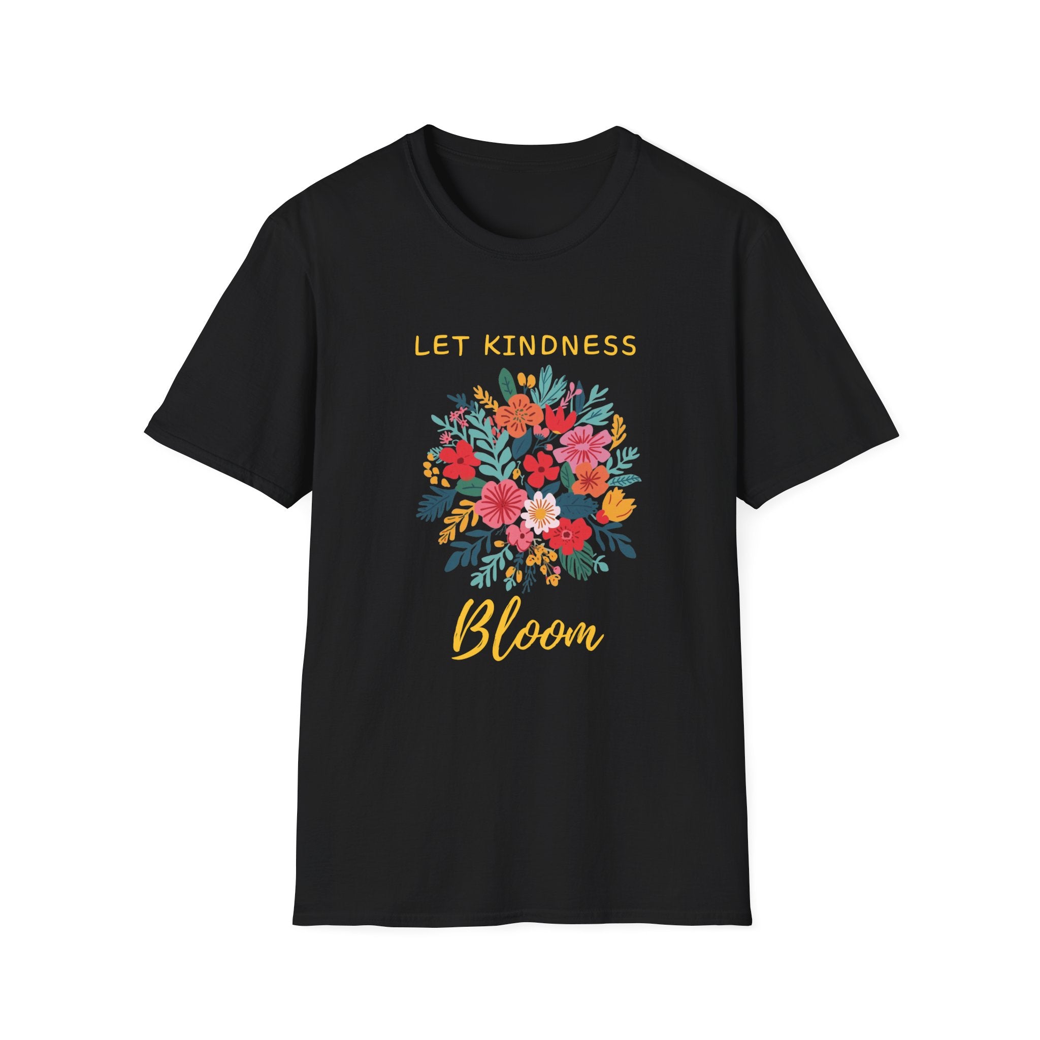 Let Kindness Bloom – Floral Bouquet T-Shirt