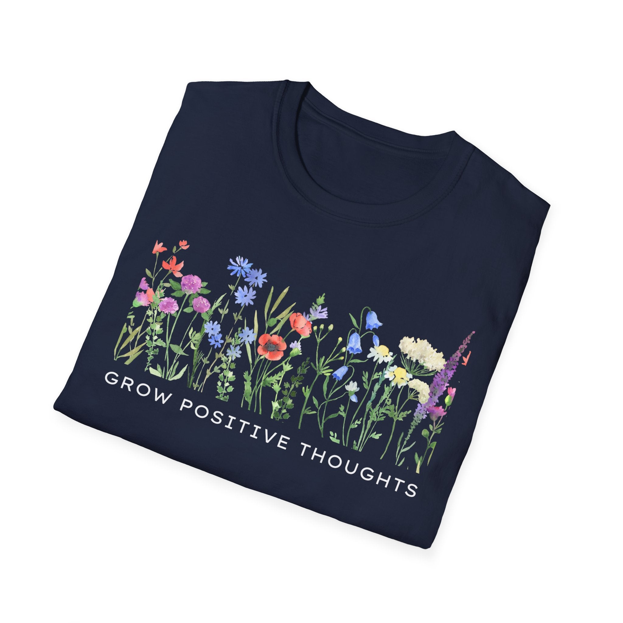 Grow Positive Thoughts T-Shirt