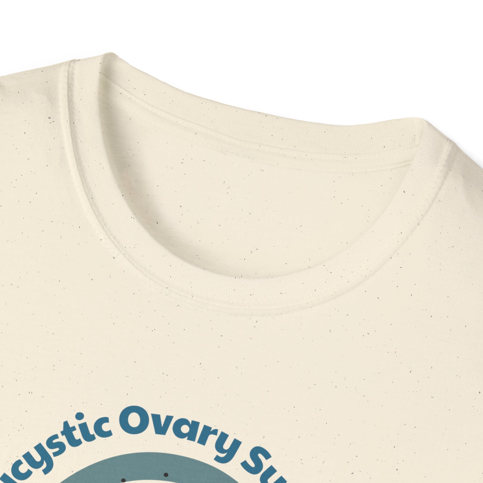 Polycystic Ovary Syndrome - Awareness T-Shirt