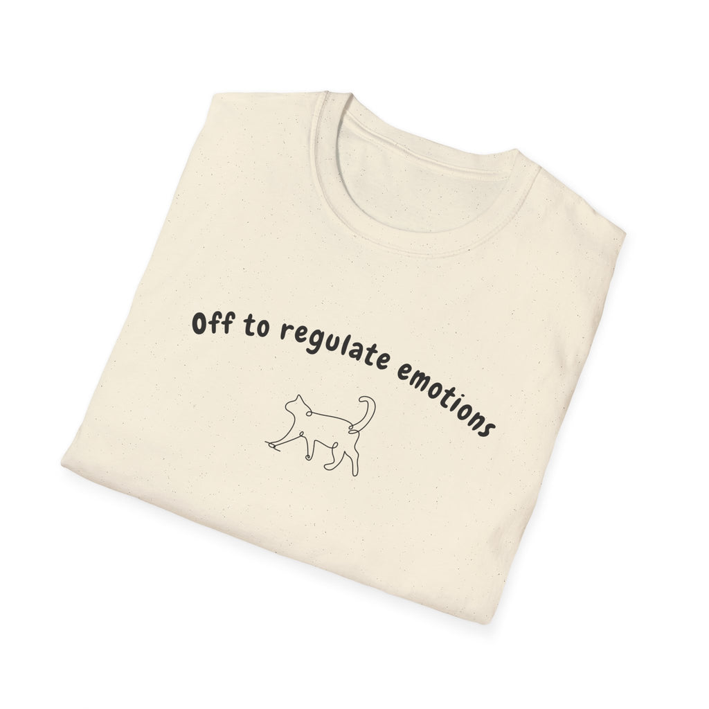 Off To Regulate Emotions T-Shirt