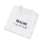 Healing Is My Side Hustle Minimal T-Shirt