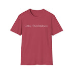 Coffee.Then Kindness T-Shirt
