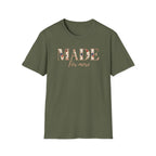 Made For More T-Shirt