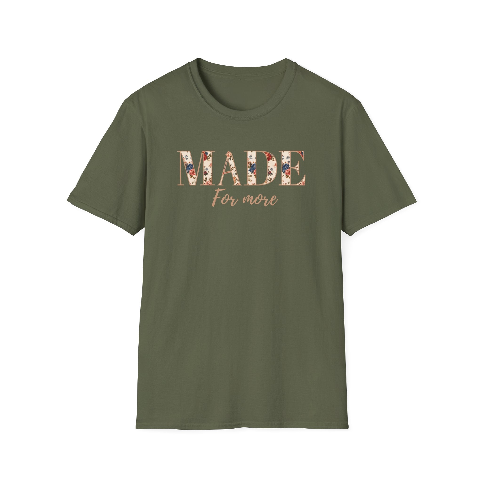 Made For More T-Shirt