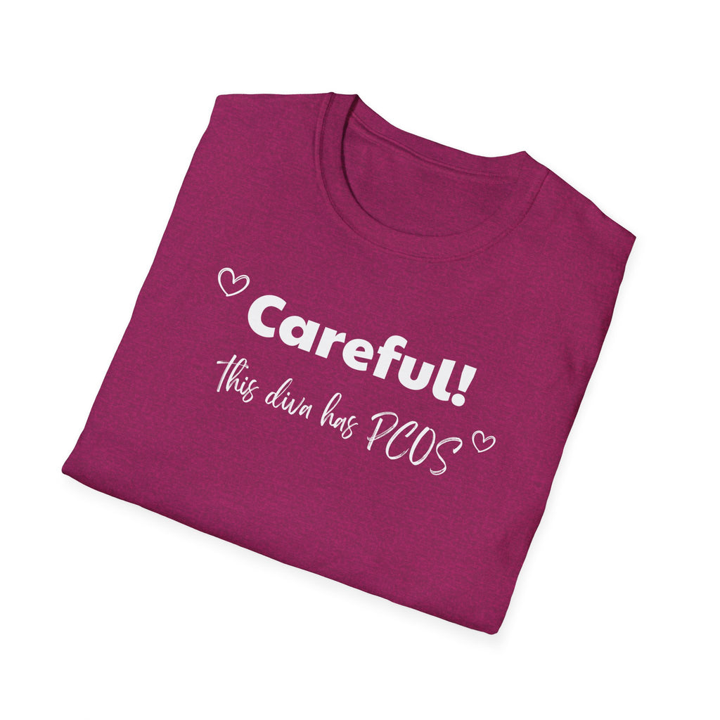 Careful! This Diva Has PCOS T-Shirt