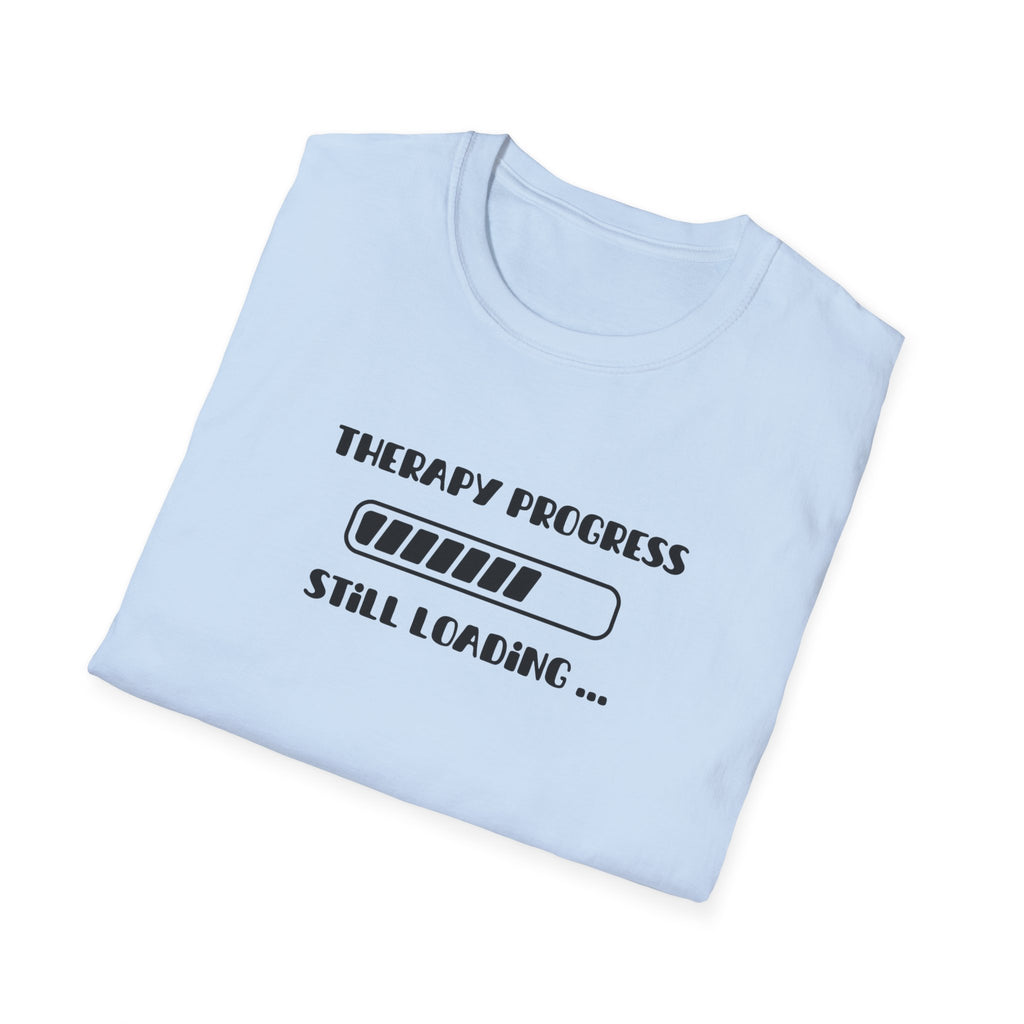 Therapy Progress T-Shirt