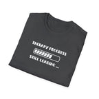 Therapy Progress T-Shirt