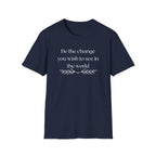 Be the Change T-Shirt