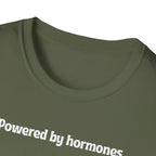 Powered by Hormones (Send Help) T-Shirt