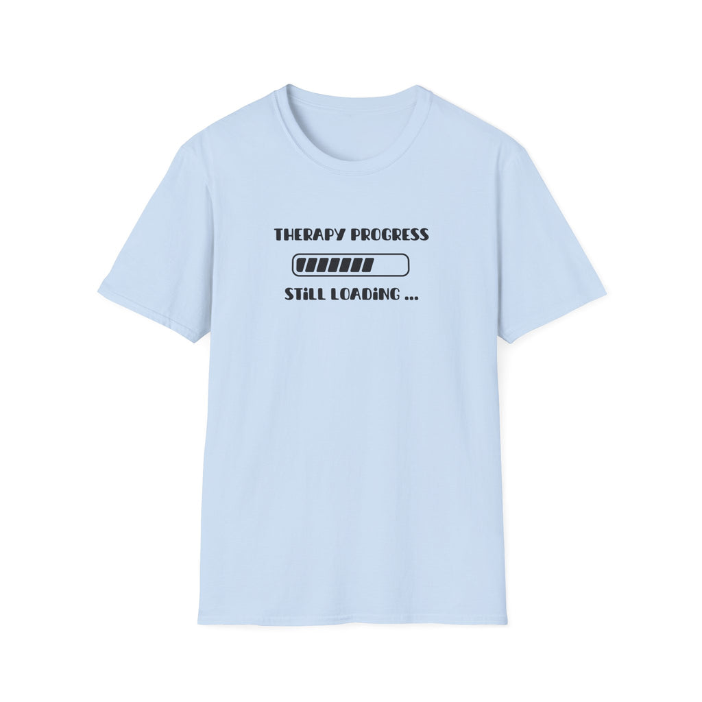 Therapy Progress T-Shirt