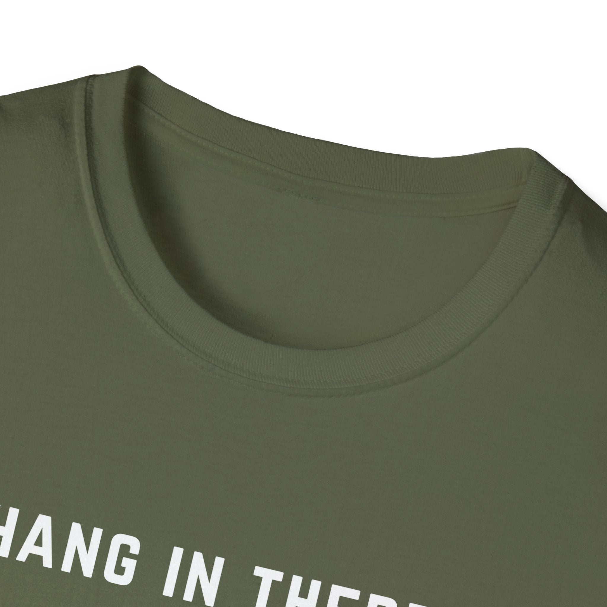 Hang In There It Gets Worse T-Shirt