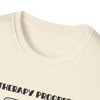 Therapy Progress T-Shirt