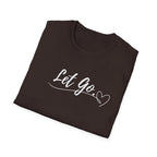 Let Go T-Shirt