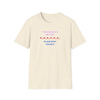 The World Is a Better Place With You in It T-Shirt