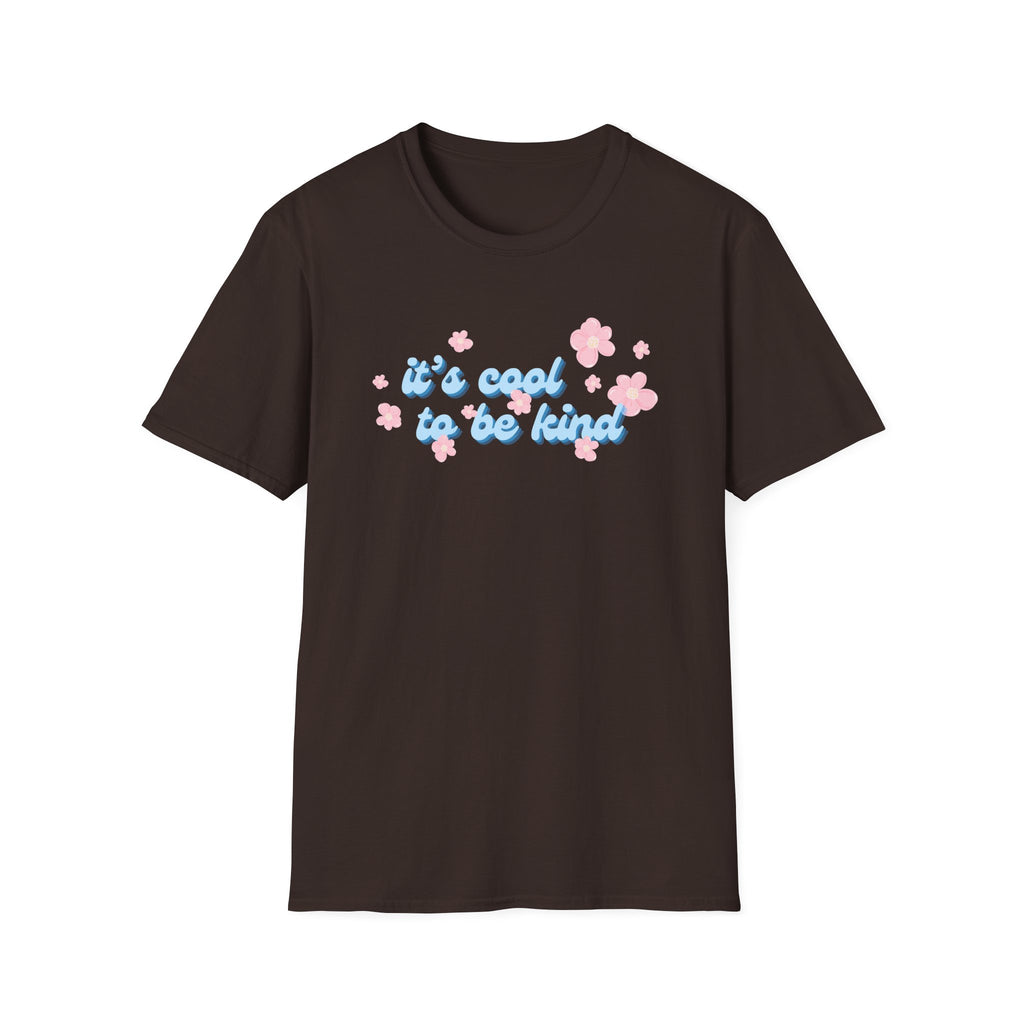 It's Cool to be Kind T-Shirt