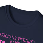 Personally Victimized by my Hormones T-Shirt