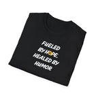 Fueled by Hope Healed By Humor T-Shirt