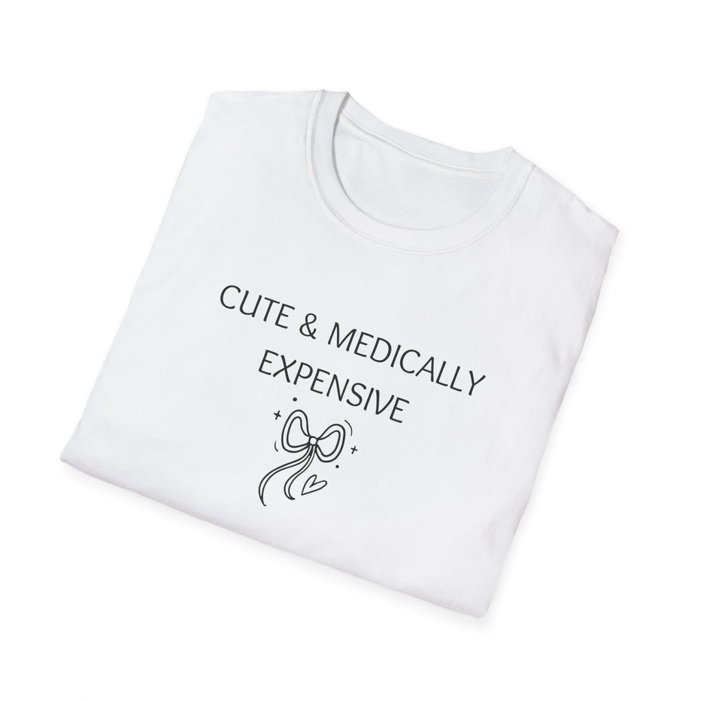 Cute & Medically Expensive T-Shirt
