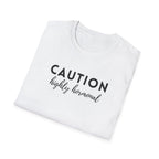 Caution Highly Hormonal T-Shirt