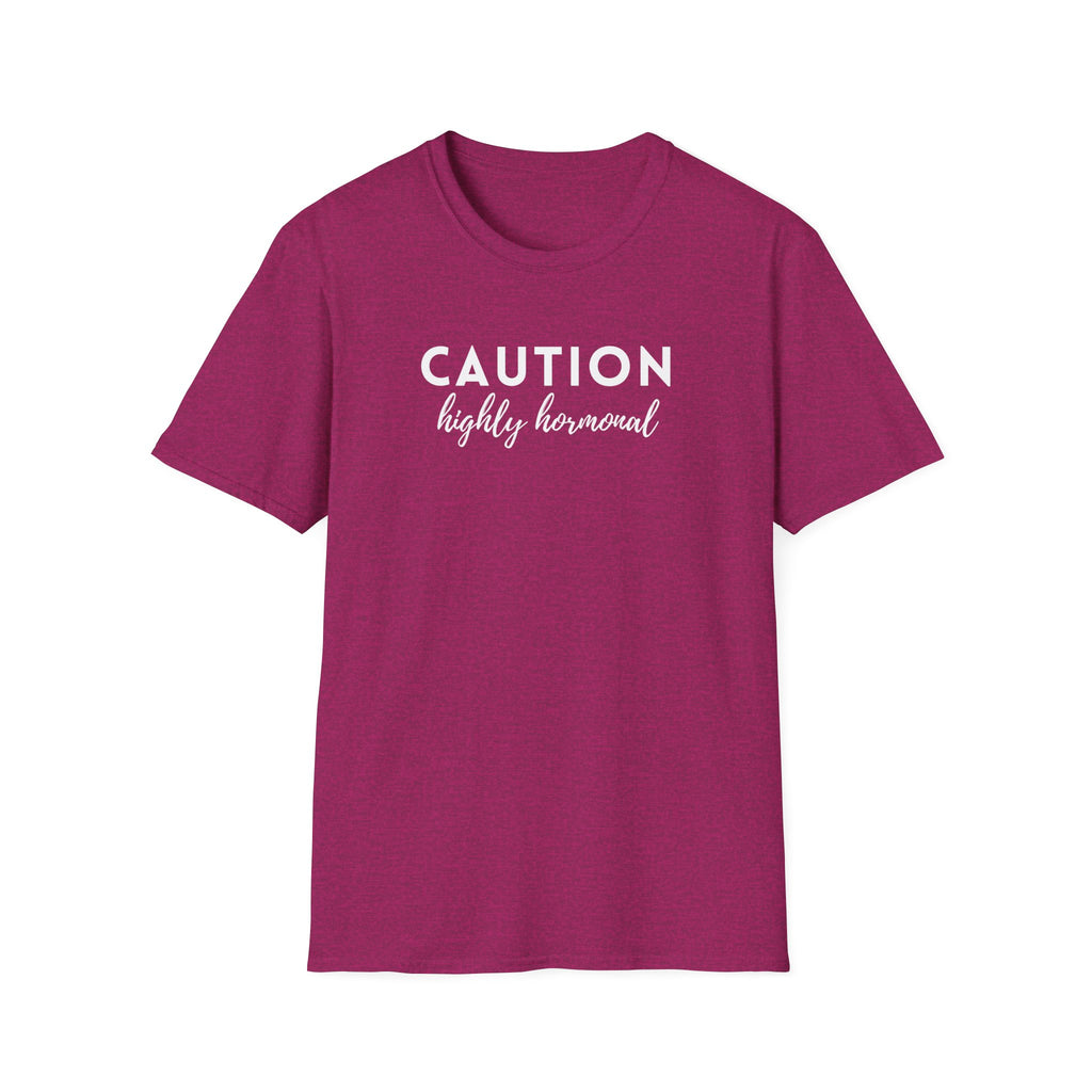Caution Highly Hormonal T-Shirt