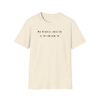 My Mental Health is My Priority T-Shirt