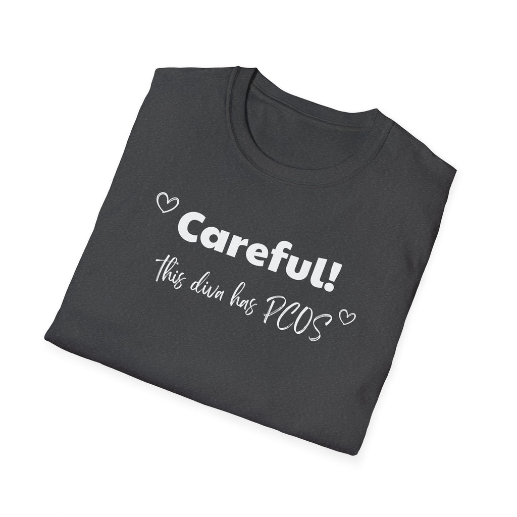 Careful! This Diva Has PCOS T-Shirt