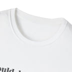 I Could Be Meaner T-Shirt