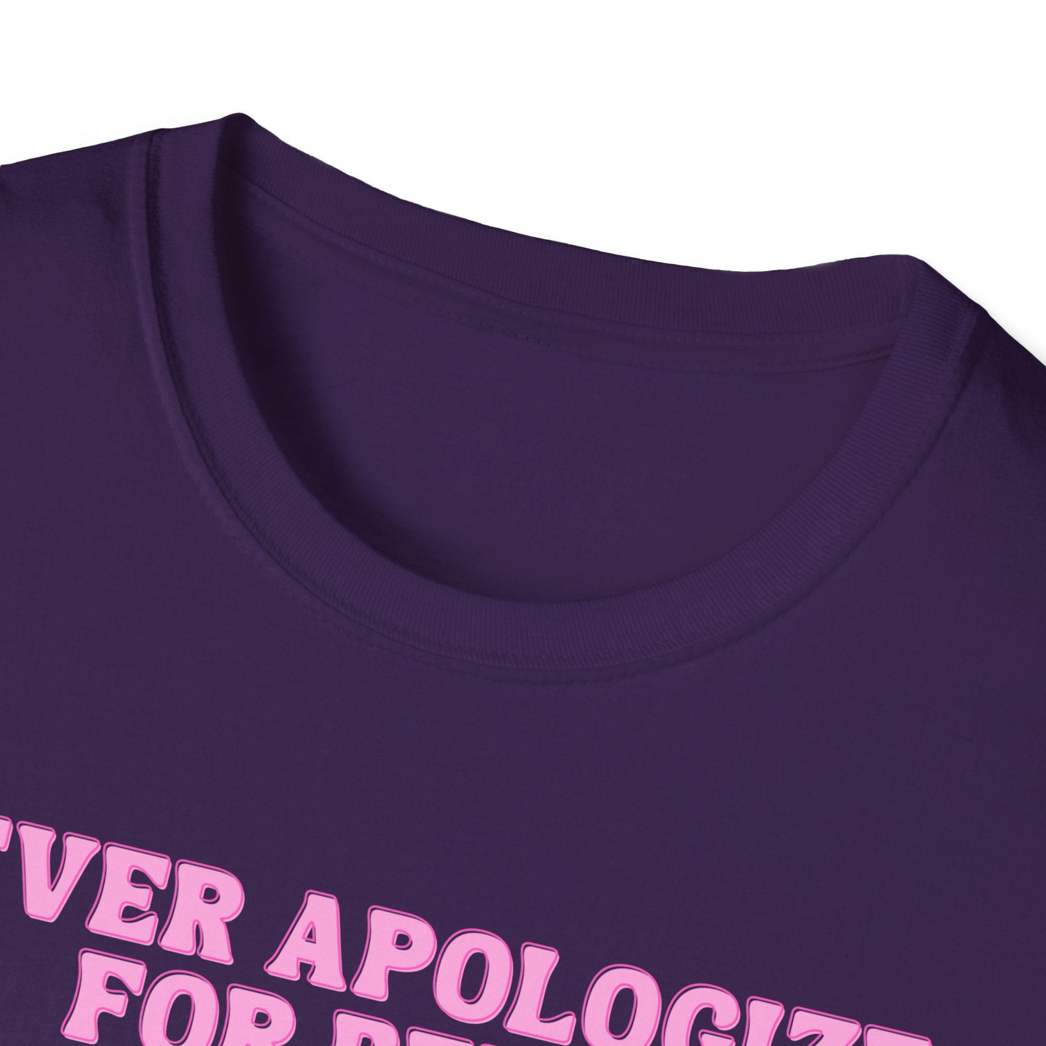 Never Apologize For Being Powerful T-Shirt