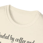 Fueled by Coffee And Hormonal Chaos T-Shirt