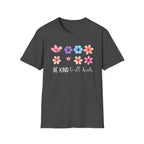 Be Kind to all Kinds T-Shirt