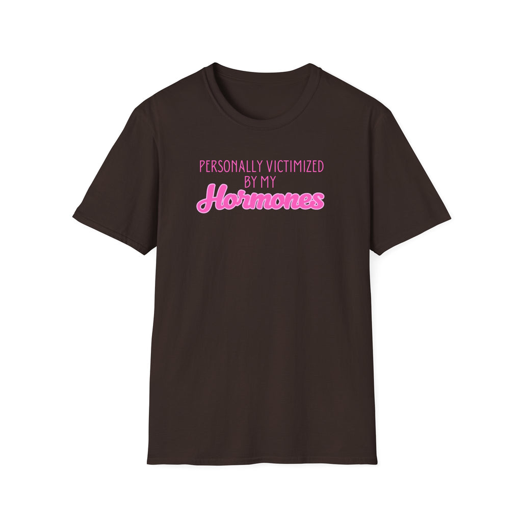 Personally Victimized by my Hormones T-Shirt