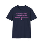 More Research Less Gaslighting Women's Health T-Shirt