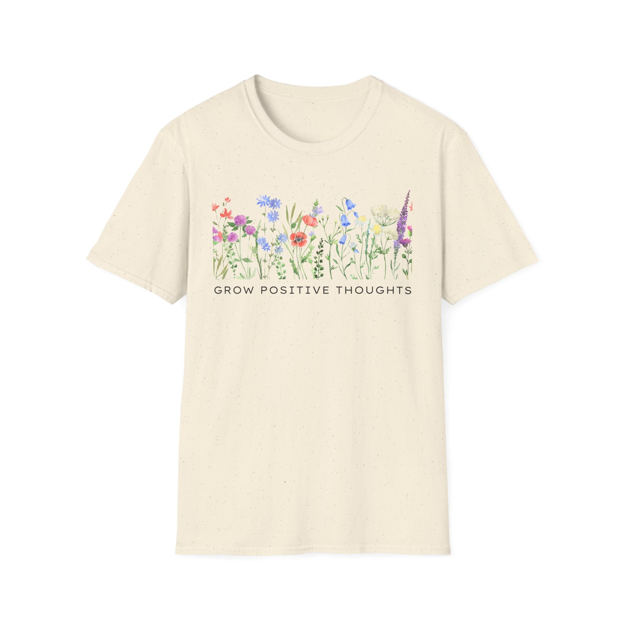 Grow Positive Thoughts T-Shirt