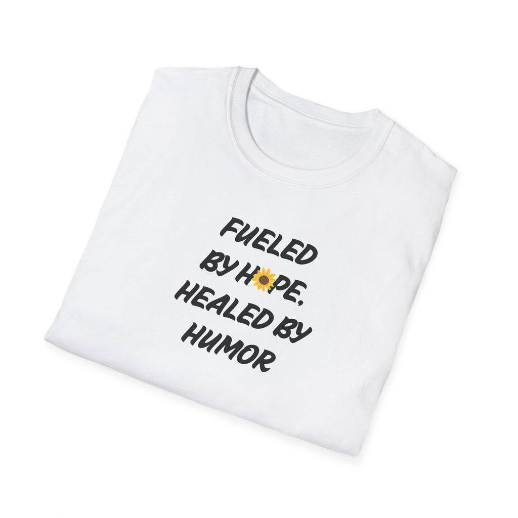 Fueled by Hope Healed By Humor T-Shirt