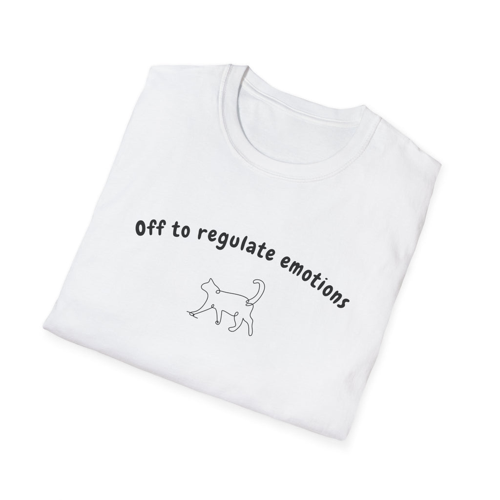 Off To Regulate Emotions T-Shirt