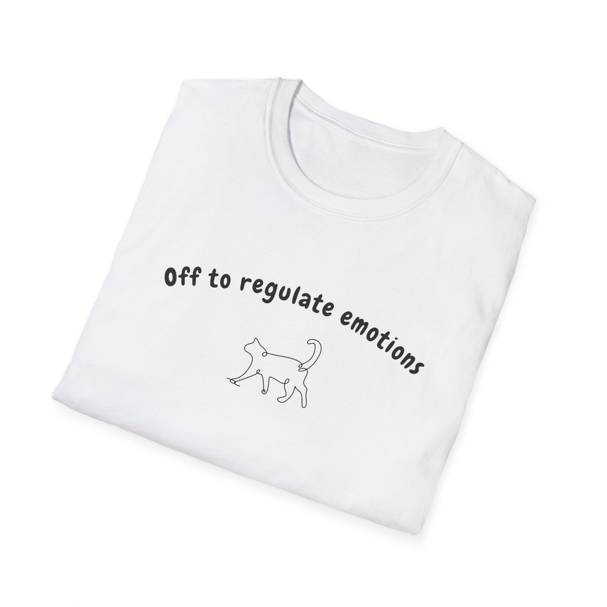 Off To Regulate Emotions T-Shirt