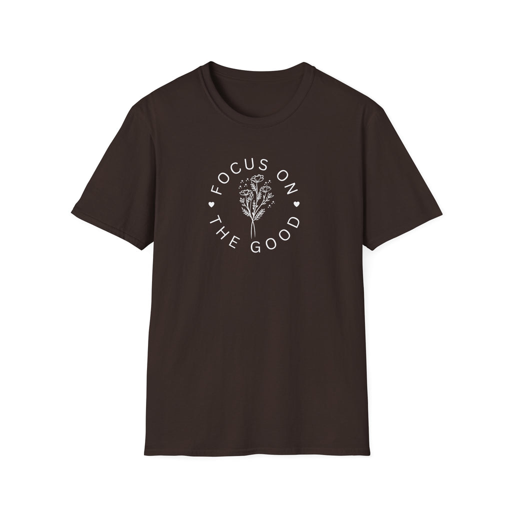 Focus on The Good T-Shirt