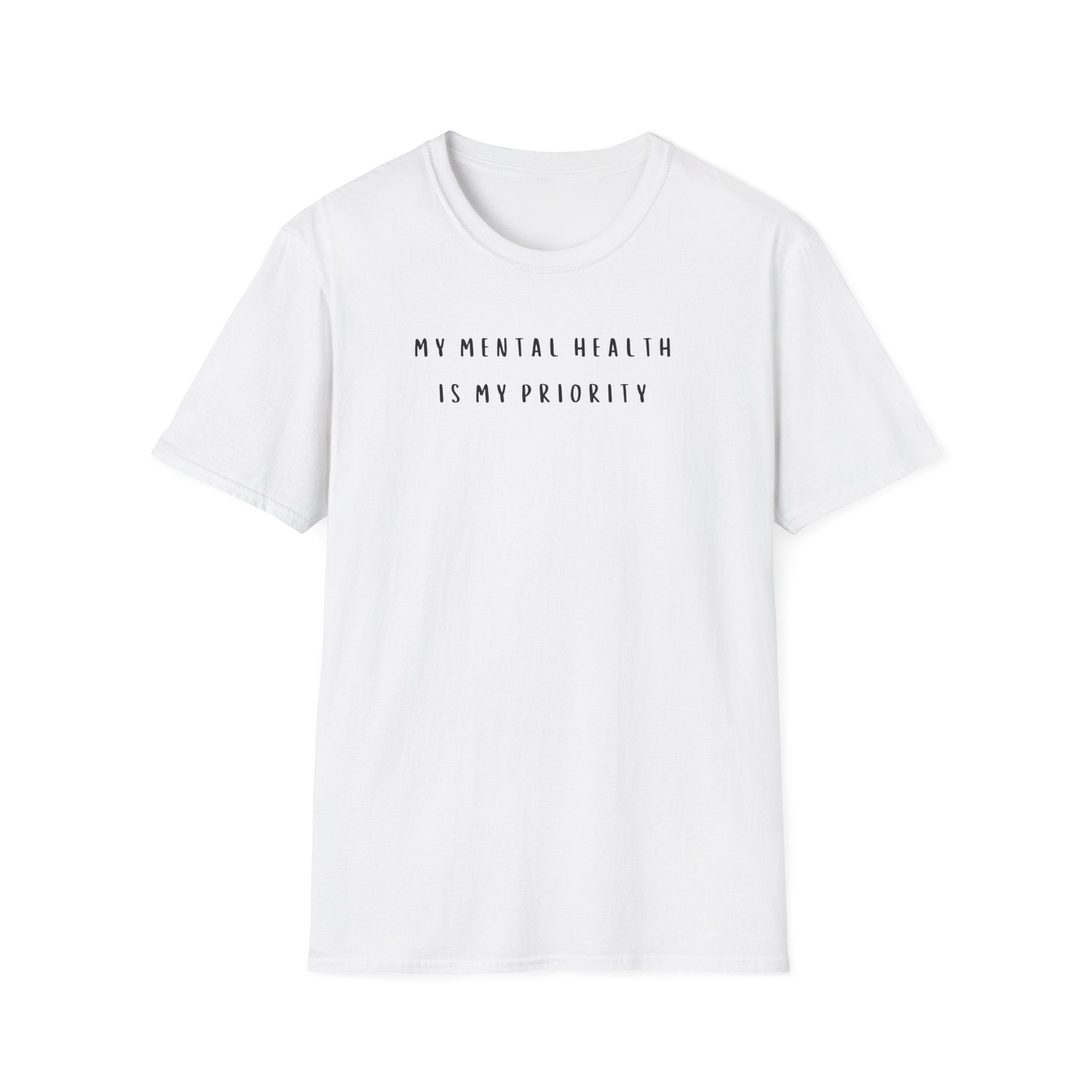 My Mental Health is My Priority T-Shirt