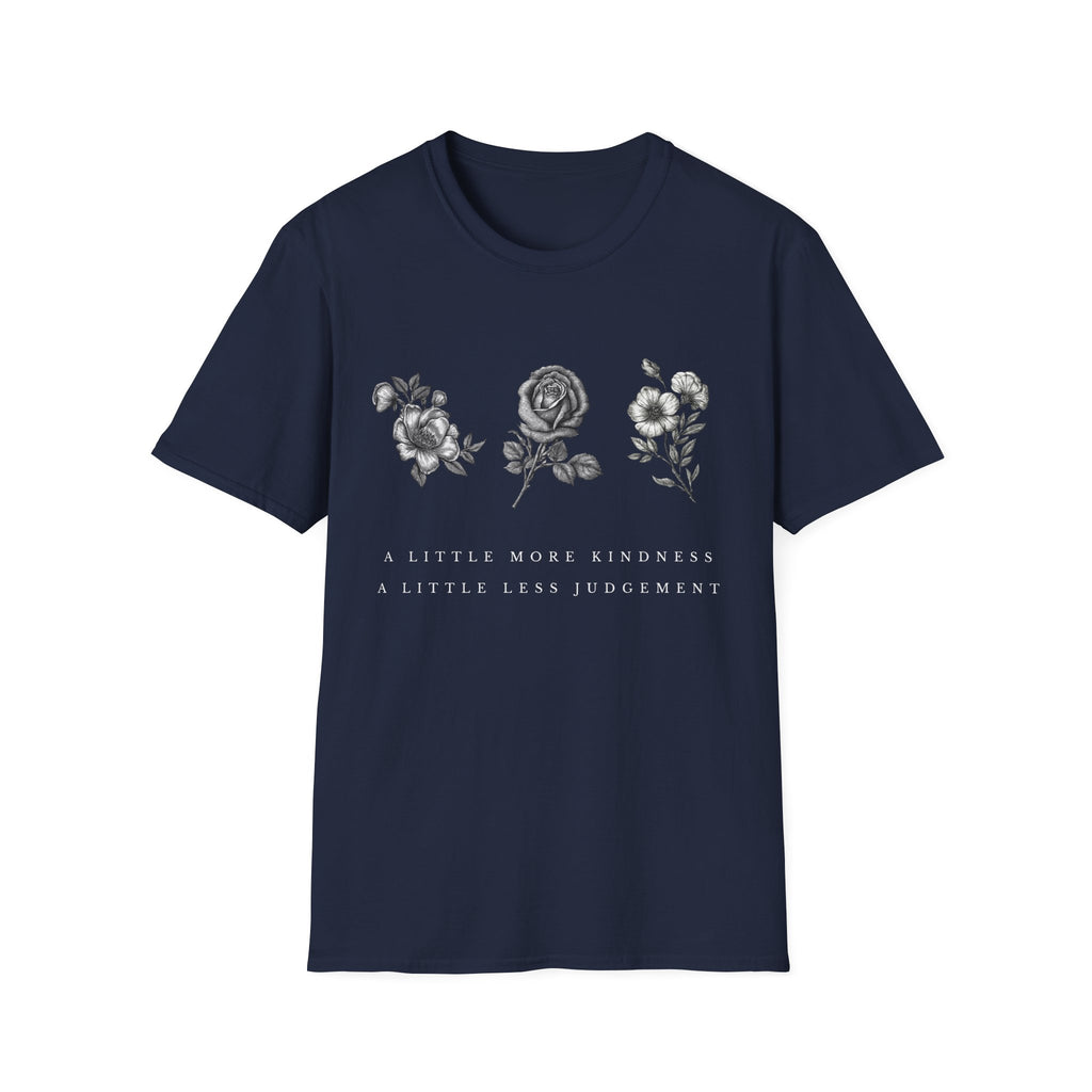 A Little More Kindness T-shirt