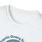 Polycystic Ovary Syndrome - Awareness T-Shirt