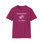Powered by Hormones (Send Help) T-Shirt