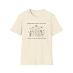 Never Be Kind, You Forget to be Clever T-Shirt